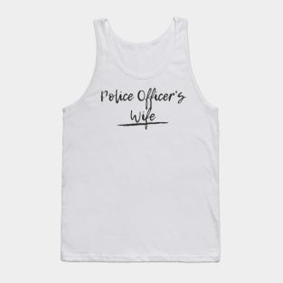 Police Officer's Wife black text design Tank Top